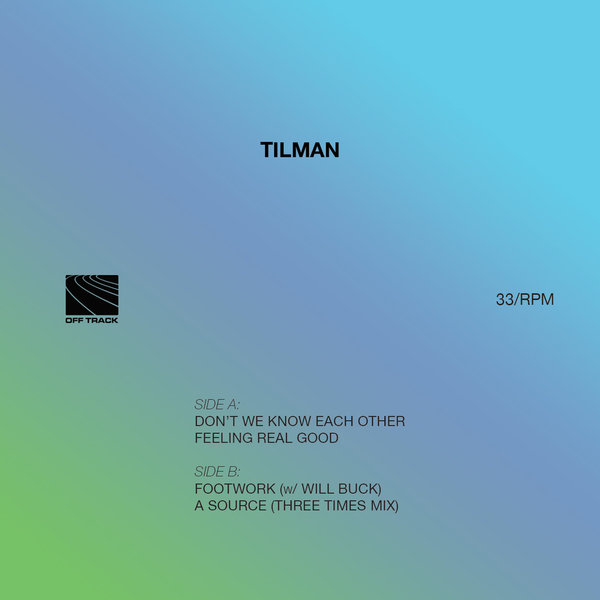 Tilman / We Gotta Do It Tilman / We Gotta Do It