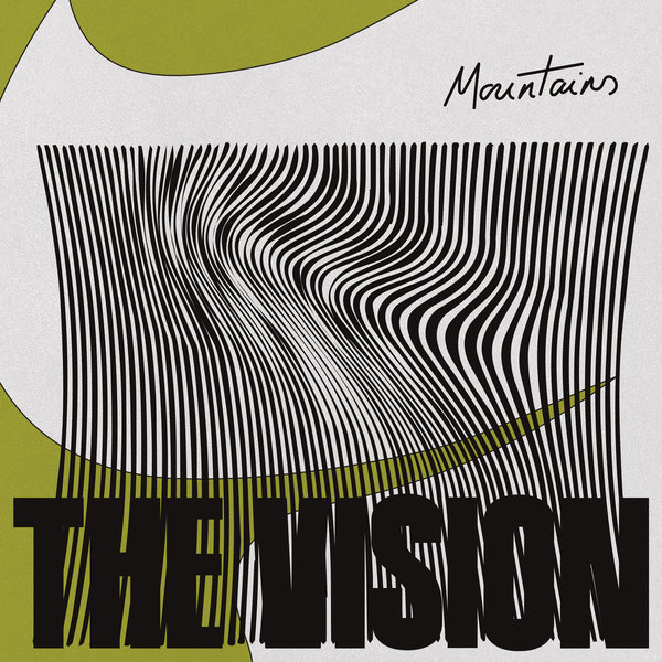 The Vision Featuring Andreya Triana / Mountains The Vision Featuring Andreya Triana / Mountains