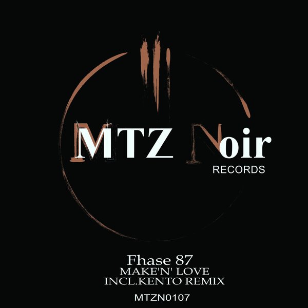 Fhase 87 - Make 'N' Love on Traxsource