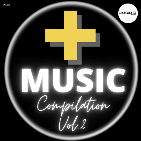 Various Artists - + Music Compilation Vol.2 on Traxsource