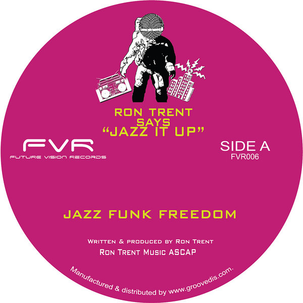 Ron Trent - Jazz Funk Freedom on Traxsource