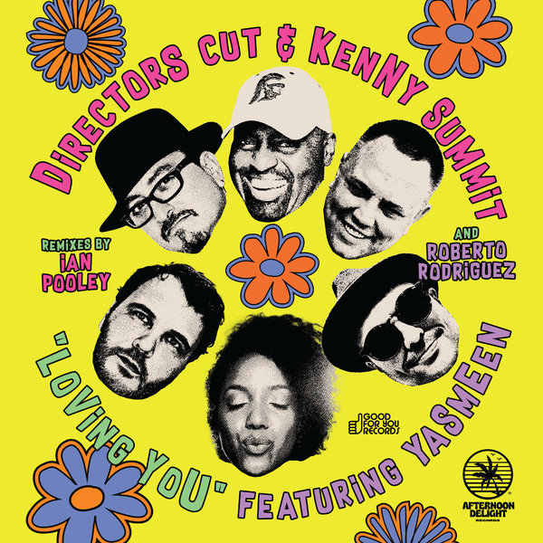 Director's Cut / Kenny Summit Featuring Yasmeen  / Loving You