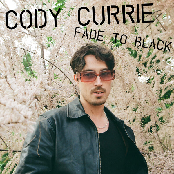 Cody Currie - Fade To Black EP on Traxsource