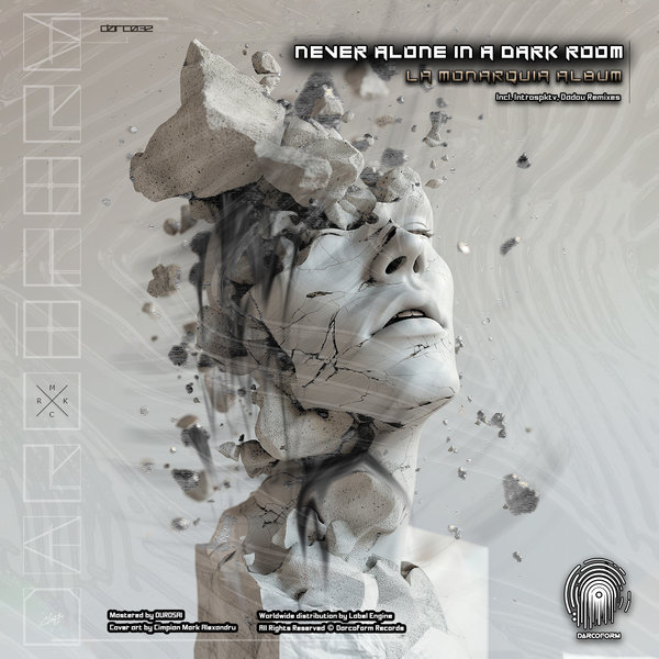Never Alone In A Dark Room La Monarquia Album on Traxsource