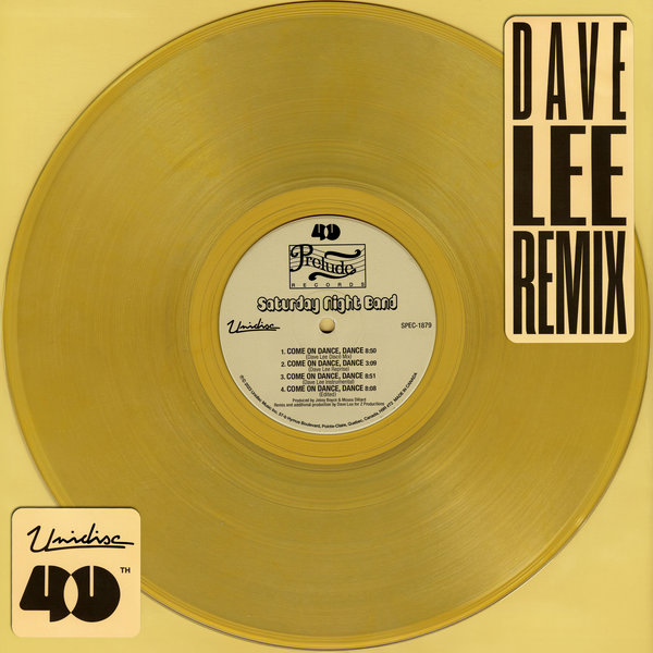 Saturday Night Band / Come On Dance, Dance (Dave Lee Remixes) Saturday Night Band / Come On Dance, Dance (Dave Lee Remixes)