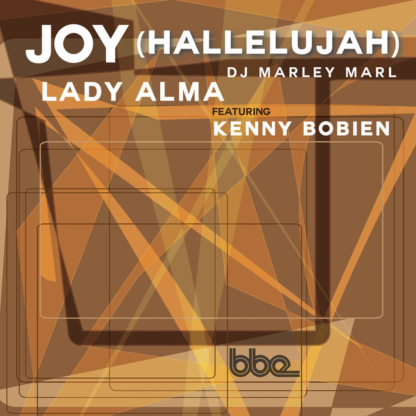 DJ Marley Marl, Lady Alma, Kenny Bobien / Joy (Hallelujah) DJ Marley Marl, Lady Alma, Kenny Bobien / Joy (Hallelujah)
